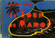 Comment faire le Tour du Maroc