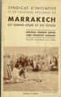 Marrakech du Grand Atlas et du Sous
