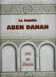 La famille Aben Danan; 1000 ans d'histoire