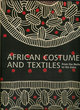 African costumes and textiles from Berbers to the Zulus