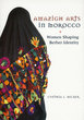 Amazigh Arts in Morocco; Women Shaping Berber Identity