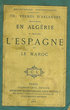 En Algérie à travers l'Espagne et le Maroc