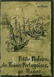 Petite Histoire des Ruines Portugaises au Maroc