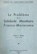 Le Problème de la Solidarité Monaitaire Franco-Marocaine