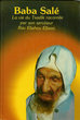 Baba Salé : La vie d'un Tsadik racontée par Rav Eliahou Elfassi