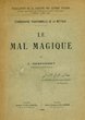 Le mal magique