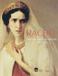 Rachel; Une vie pour le théatre