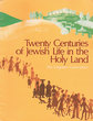 Twenty Century of Jewish Life in the Holy Land