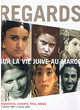 Regards sur la vie juive au Maroc