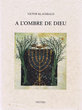 A l'ombre de Dieu