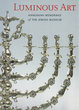 Luminous Art; Hanukkah Menorahs of the Jewish Museum