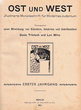 Ost und West; Illustrierte Monatsschrift fü Modernes Judentum