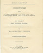 Chronicle of the Conquest of Granada / The Alhambra / Spanish Papers