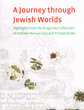 A Journey through Jewish Worlds