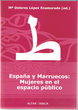 Espana y Marruecos Mujeres en el espacio publico