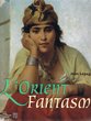 L'Orient Fantasmé