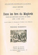 Dans les fers du Moghreb, récits des chrétiens esclaves au Maroc (XVII° et XVIII° siècle)
