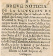 Breve noticia de la redencion de cautivos, que de especial orden de su Majestad.....Cuidad de Tanger