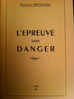 L'épreuve sans danger