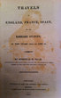 Travels in England, France, Spain, and the Barbary States, in the Years 1813-14 and 15