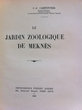 Le jardin zoologique de Meknès