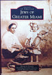 Jews of Greater Miami