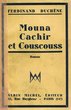 Mouna, Cachir et Couscous