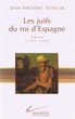 Les juifs du roi d'Espagne