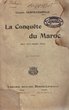 La Conquête du Maroc
