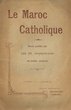 Le Maroc Catholique n°1