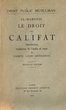 Le droit du Califat, El-Mawerdi