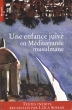 Une enfance juive en Méditerranée musulmane