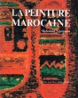 La Peinture Marocaine