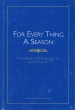 For Every Thing A Season / Proceedings of the Symposium of Jewish Ritual Art