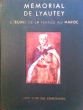 Mémorial de Lyautey, l'oeuvre de la France au Maroc. Livre d'or du centenaire