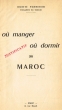 Où manger, où dormir au Maroc