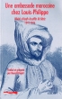 Une ambassade marocaine chez Louis-Philippe