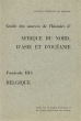 Guide des sources de l'histoire d'Afrique du Nord, d'Asie et d'Océanie conservées en Belgique