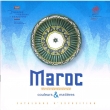Maroc Couleurs & matières