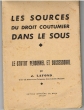 Les Sources Du Droit Coutumier Dans Le Sous. le Statut Personnnnel et Successoral
