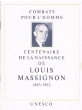 Combats pour l'homme Centenaire de la naissance