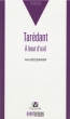 Tarédant à bout d'exil