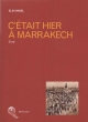 C'était hier à Marrakech