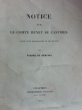 Notice sur le Comte Henry De Castries suivie d'une biographie de ses oeuvres