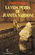 La vida perra de Juanita Narboni