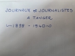 Journaux et Journalistes à Tanger 1898-1940