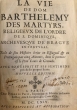 La vie de Dom Barthelemy des martyrs