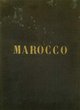 Missione italiana da Tangeri a Marocco e Mogador/ 1